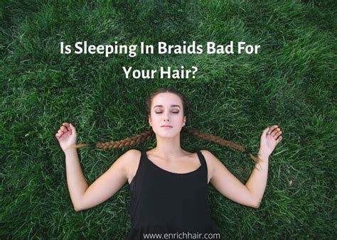 is sleeping in a braid good for your hair